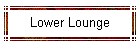 Lower Lounge